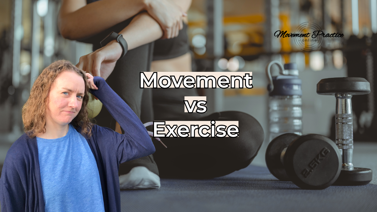 Understanding the Difference Between Movement and Exercise